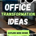 10 Office Transformation Ideas