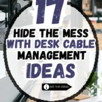 17 Hide the Mess with Desk Cable Management Ideas You’ll Love
