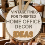 17 Vintage Finds for Thrifted Home Office Decor That Look High-End