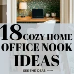 18 Cozy Home Office Nook Ideas for Small Spaces