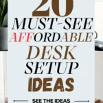 20 Must-See Affordable Desk Setup Ideas for a Modern Workspace