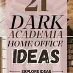 21 Dark Academia Home Office Ideas Inspired by Classic Libraries