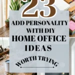23 Add Personality with DIY Home Office Ideas Worth Trying Today