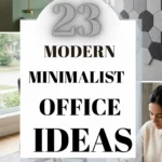 23 Modern Minimalist Office Ideas That Keep You Focused