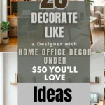 25 Decorate Like a Designer with Home Office Decor Under $50 You’ll Love