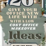 26 Give Your Office New Life with a Low Cost Office Makeover