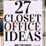 27 Closet Office Ideas You’ll Love If You’re Short on Space