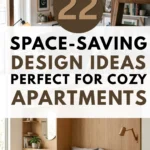 22 Space-Saving Design Ideas Perfect for Cozy Apartments