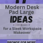 17 Modern Desk Pad Large Ideas for a Sleek Workspace Makeover