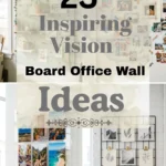 23 Inspiring Vision Board Office Wall Ideas to Keep Your Goals in Sight