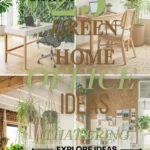 25 Green Home Office Ideas That Bring Nature Inside