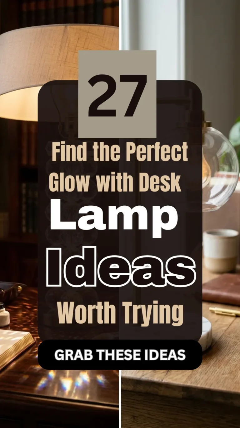 27 Find the Perfect Glow with Desk Lamp Ideas Worth Trying